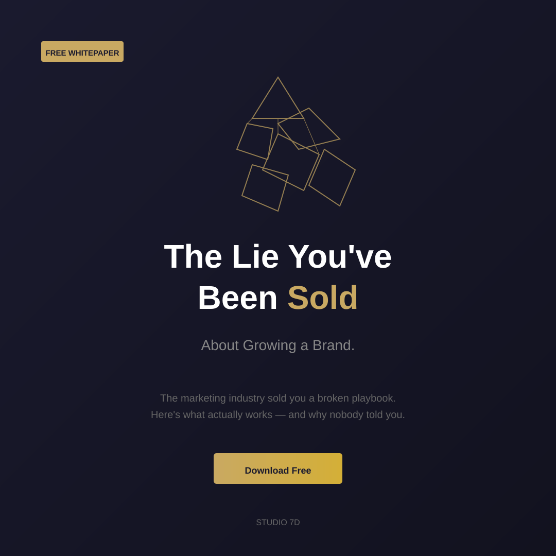 The Lie You've Been Sold About Growing a Brand